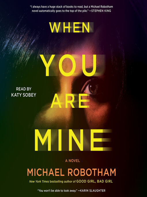 Title details for When You Are Mine by Michael Robotham - Available